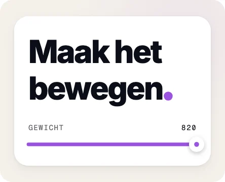 De tekst Maak het bewegen in vet lettertype met een schuifregelaar